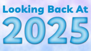 Looking Back at 2025