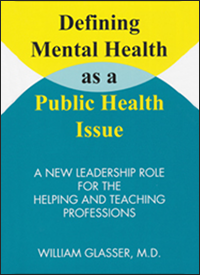 Defining Mental Health as a Public Health Issue